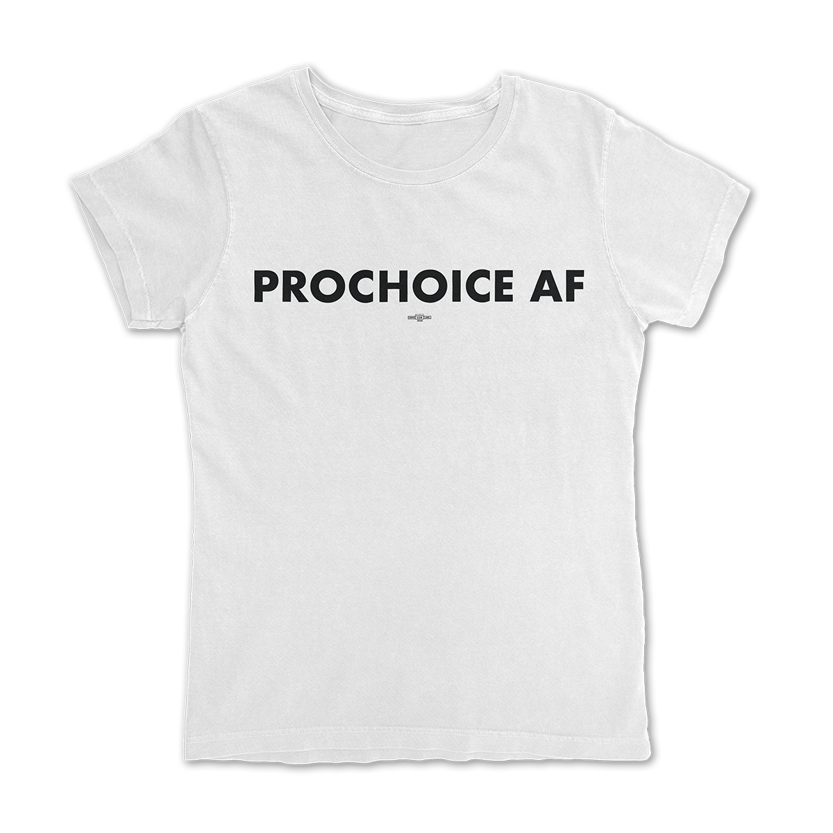 Prochoice AF Tee