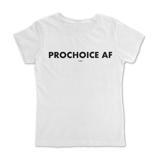 Prochoice AF Tee